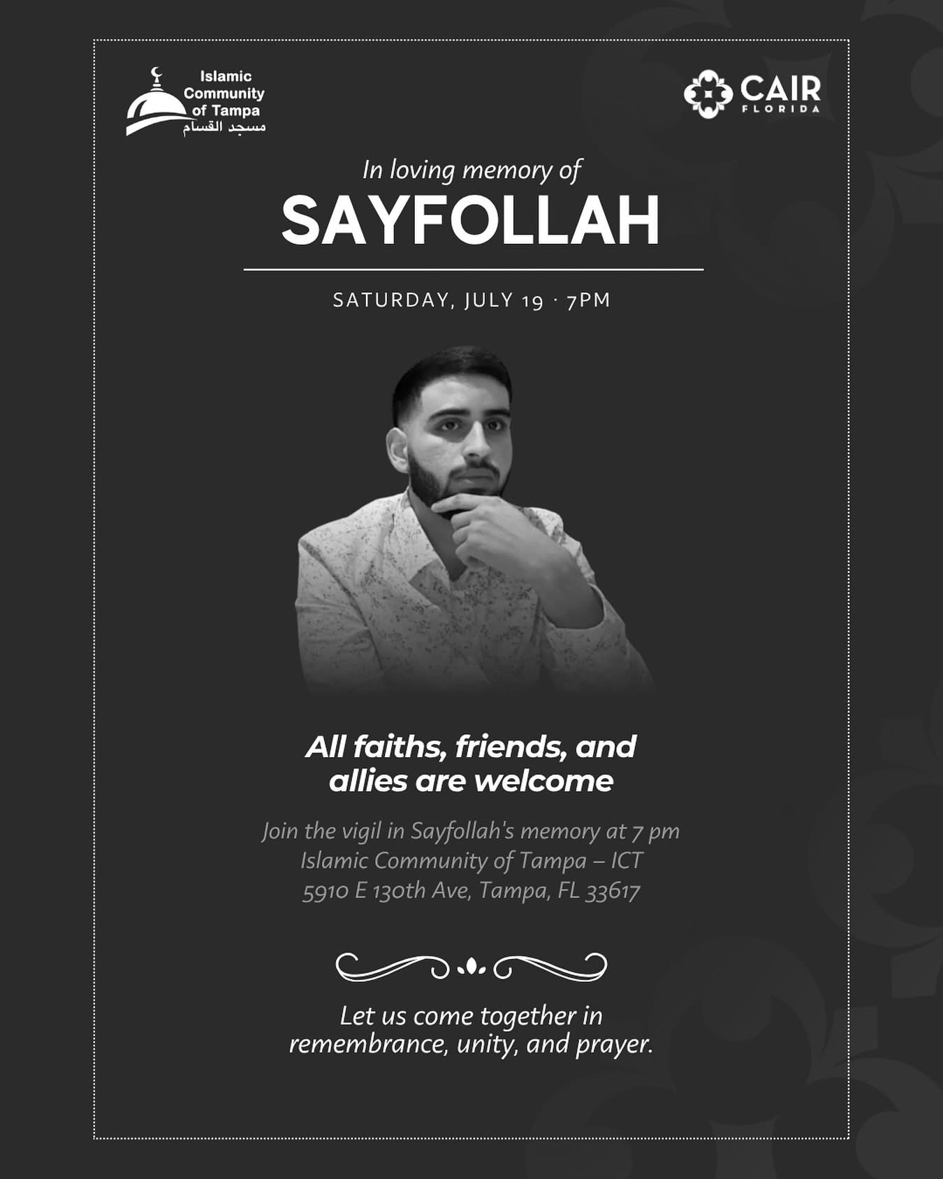 Poster advertising a vigil for Sayfollah schefuled for Saturday, July 19 at 7 p.m. which states "All faiths, friends, and allies are welcome."
