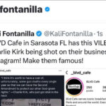 Instagram post by Kali Fontanilla containing a screenshot of her Tweet about an Instagram post by Boulevard Cafe containing a screenshot of a Tweet with an attached photo of the moment of Charlie Kirk's death and the quote about the Second Amendment being worth a few violent gun deaths each year. In the Tweet, Fontanilla writes: "BLVD Cafe in Sarasota FL has this VILE post of Charlie Kirk being shot on their business Instagram! Make them famous!"