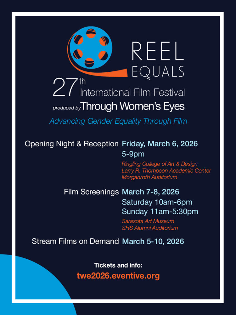 Poster for the "Reel Equals" 27th annual Through Women's Eyes film festival running from March 6 through 10.