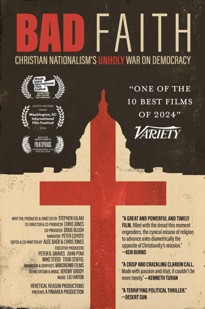 Poster for the movie "Bad Faith (2024)", subtitled "Christian Nationalism's Unholy War on Democracy".