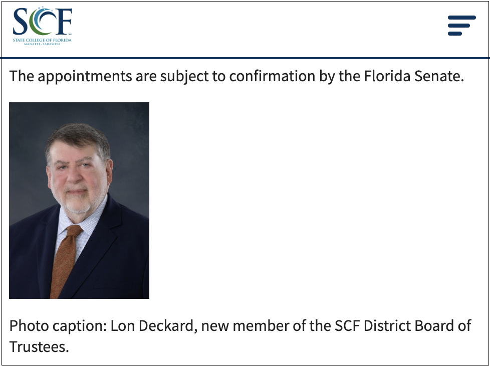 Photo of Lon Deckard with text above and below that reads:The appointments are subject to confirmation by the Florida Senate. Photo caption: Lon Deckard, new member of the SCF District Board of Trustees.